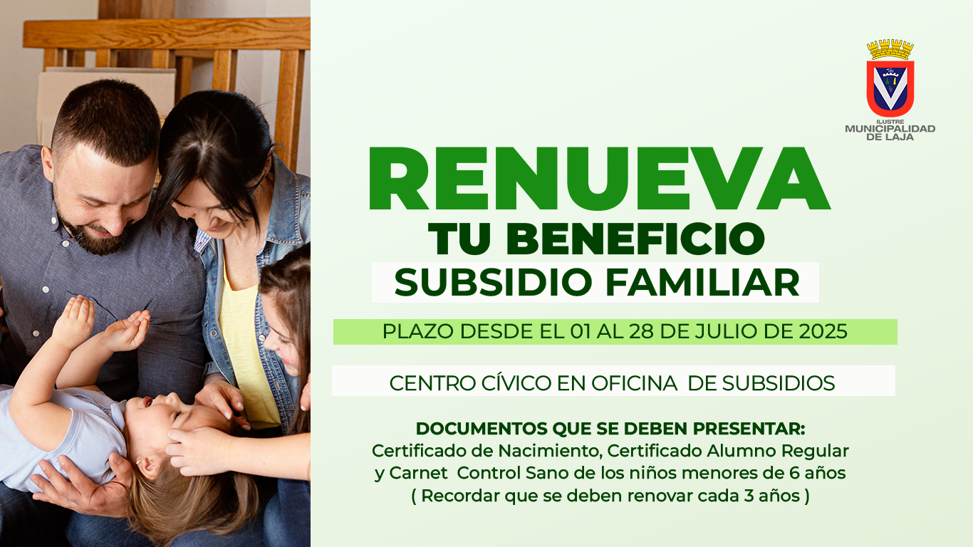 Renovación del Subsidio Familiar con vencimiento en agosto: trámite disponible hasta el 28 de julio